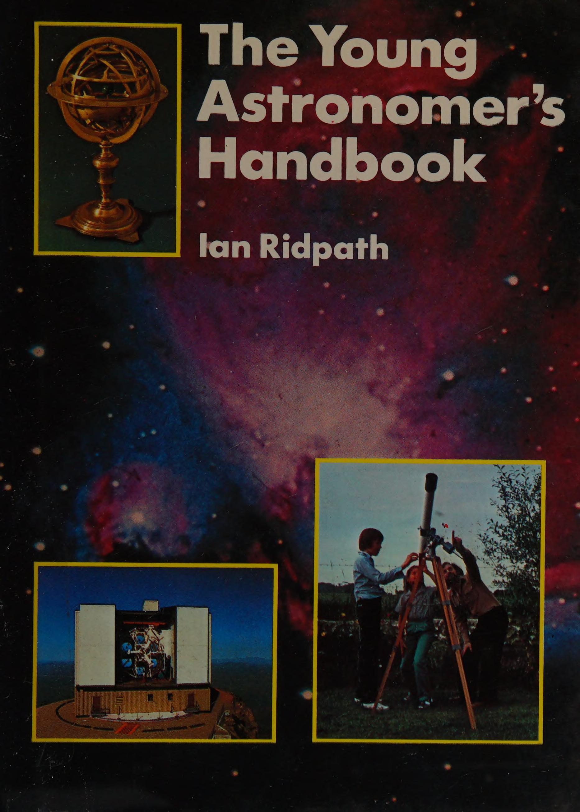 The Young Astronomer's Handbook