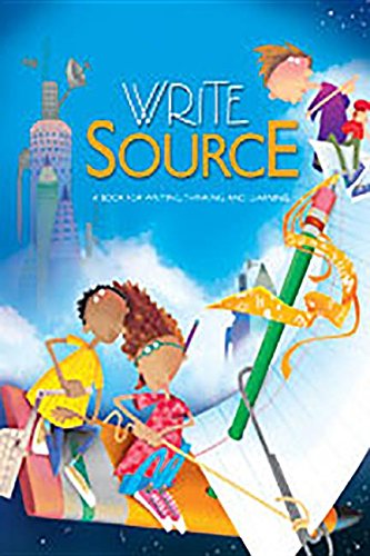 Write Source, A Book For Writing, Thinking, And Learning. Generation III. Grade 5