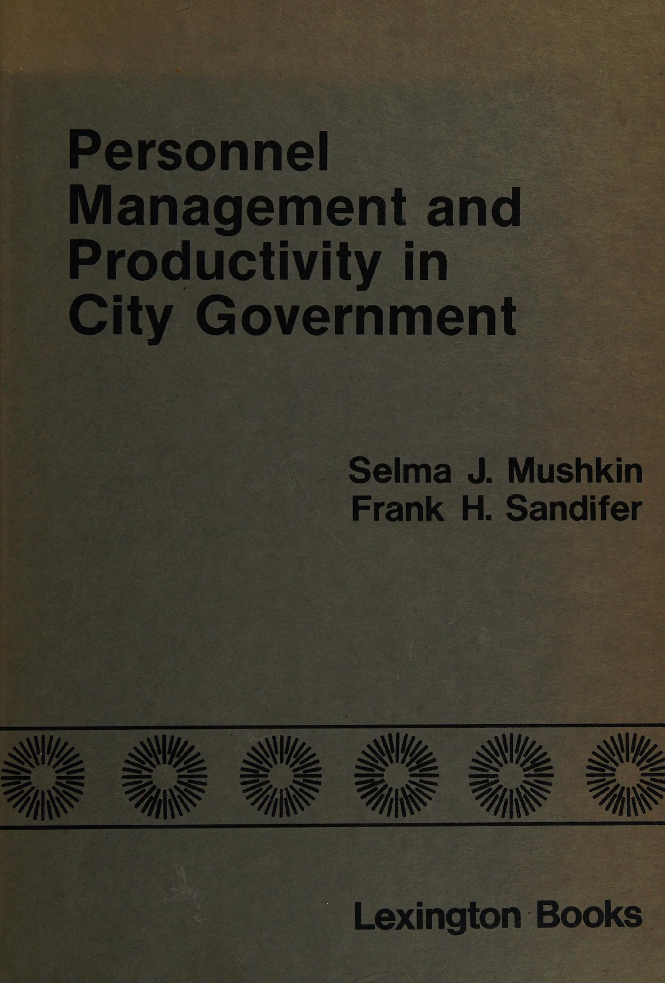 Personnel Management and Productivity in City Government