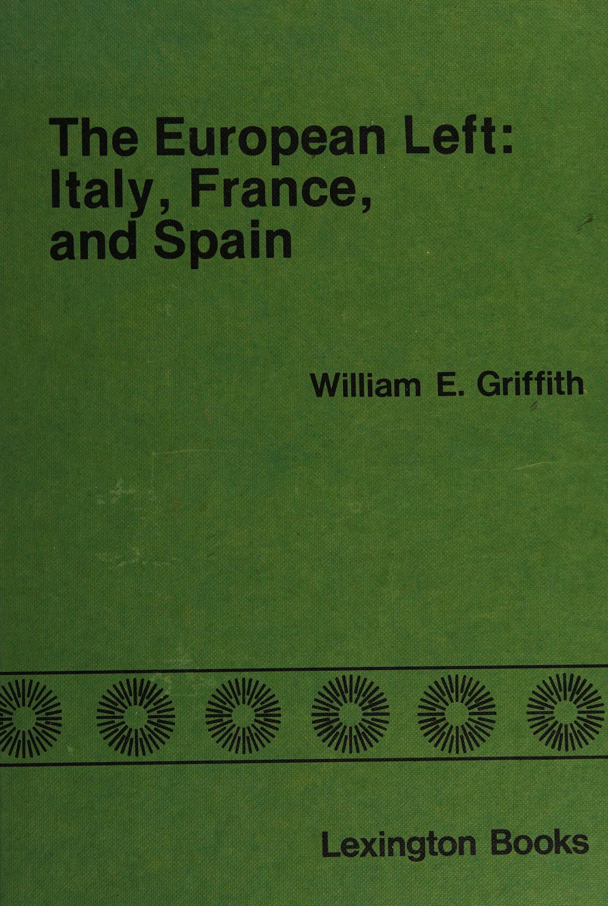 The European Left, Italy, France, And Spain