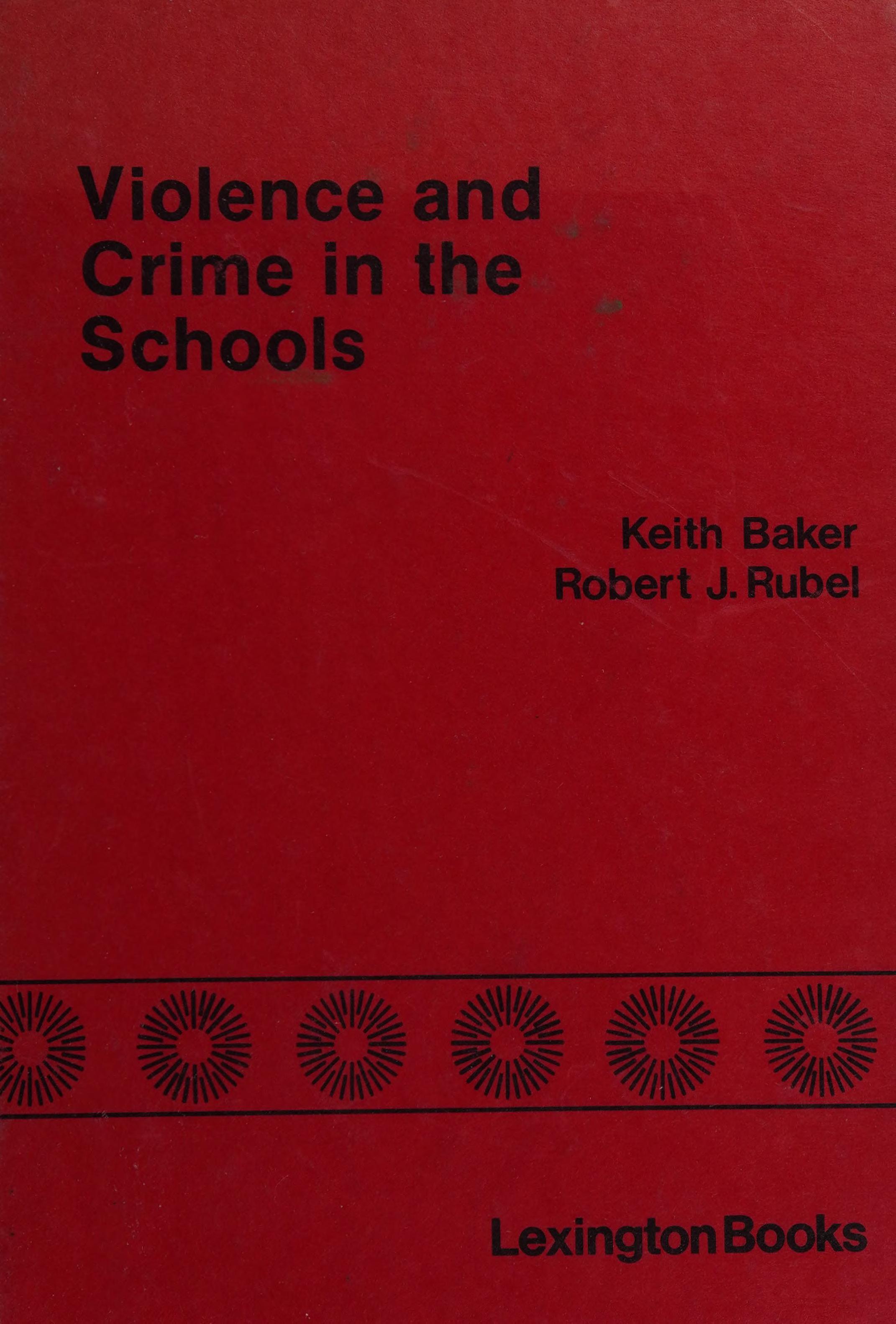 Violence and Crime in the Schools