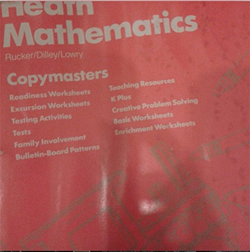 Heath General Mathematics, Teacher's Resource Binder (Tests, Visual Aids, Worksheets, Class Starter Quizzes, Challenge Problems, Projects, Mental Math Extensions, Manipulative Activities, Manipulatives)