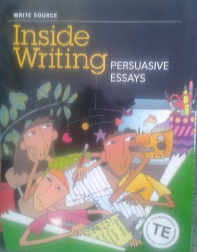 Write Source Inside Writing: Expository Essays (Ws Inside Writing), Teacher'S Edition