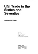 U.S. Trade In The Sixties And Seventies: Continuity And Change
