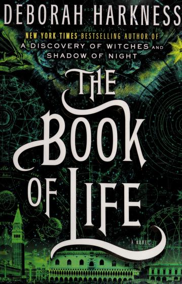 The Book of Life by Deborah Harkness., ISBN 9780670025596