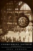 Conquering Gotham A Gilded Age Epic