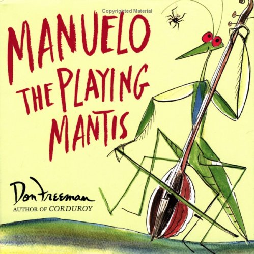 Manuelo, the Playing Mantis