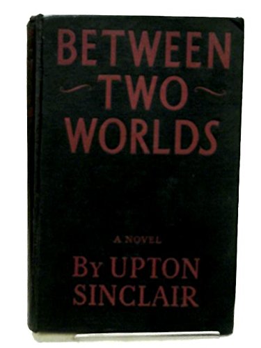 Between Two Worlds