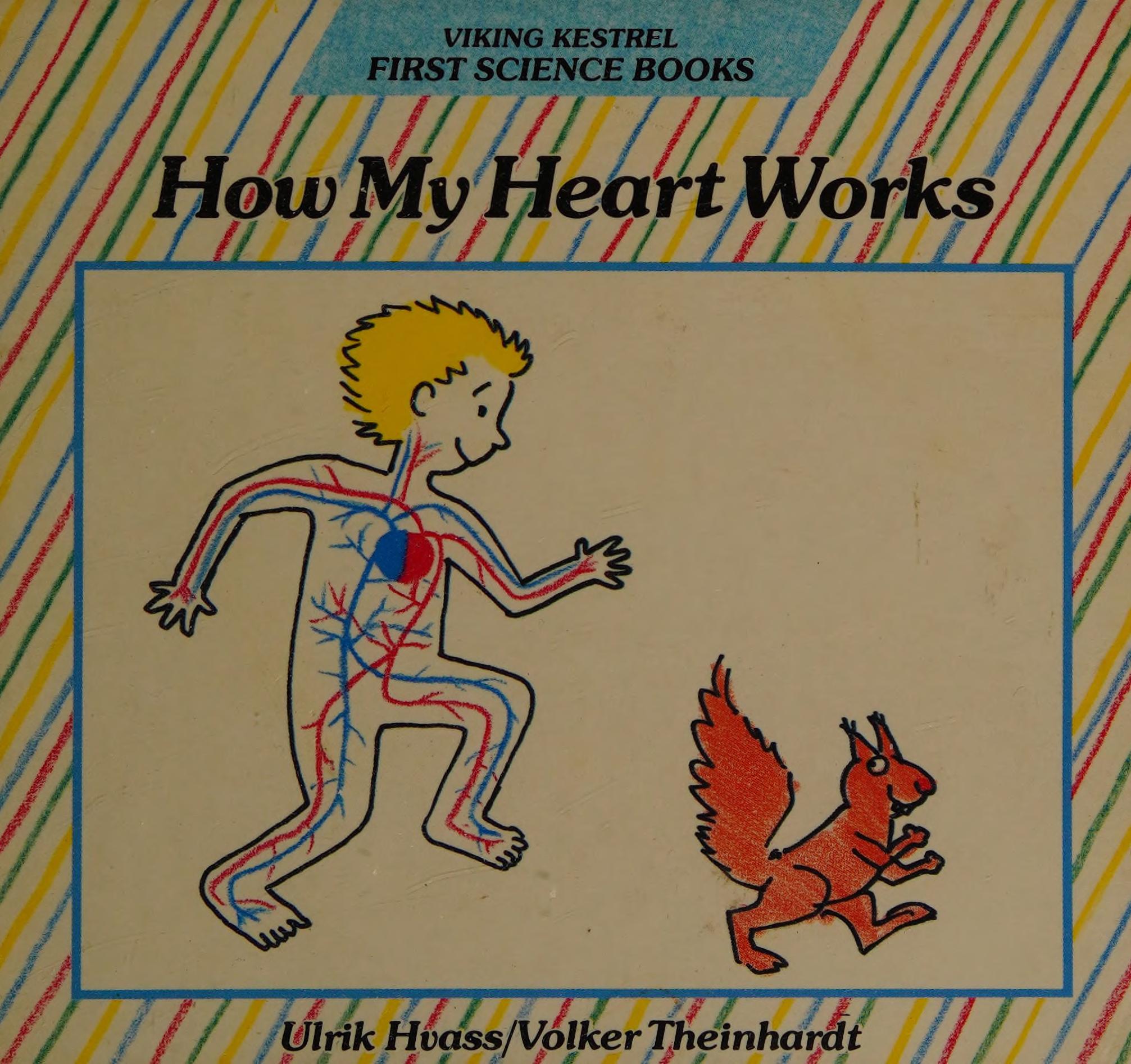 How my heart works