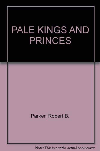 Pale Kings and Princes by Robert B. Parker, ISBN 9780670820047