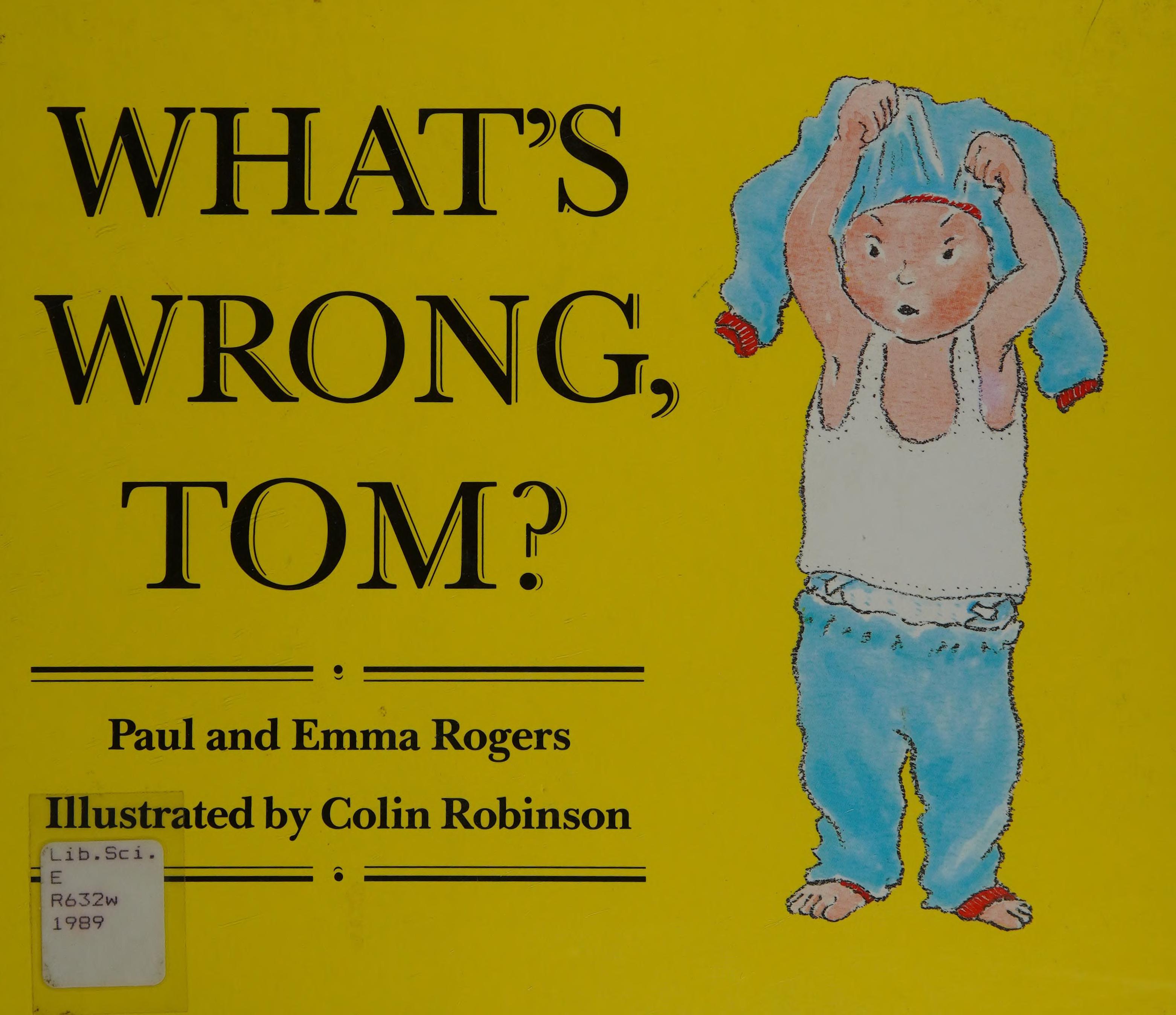 What's wrong, Tom?
