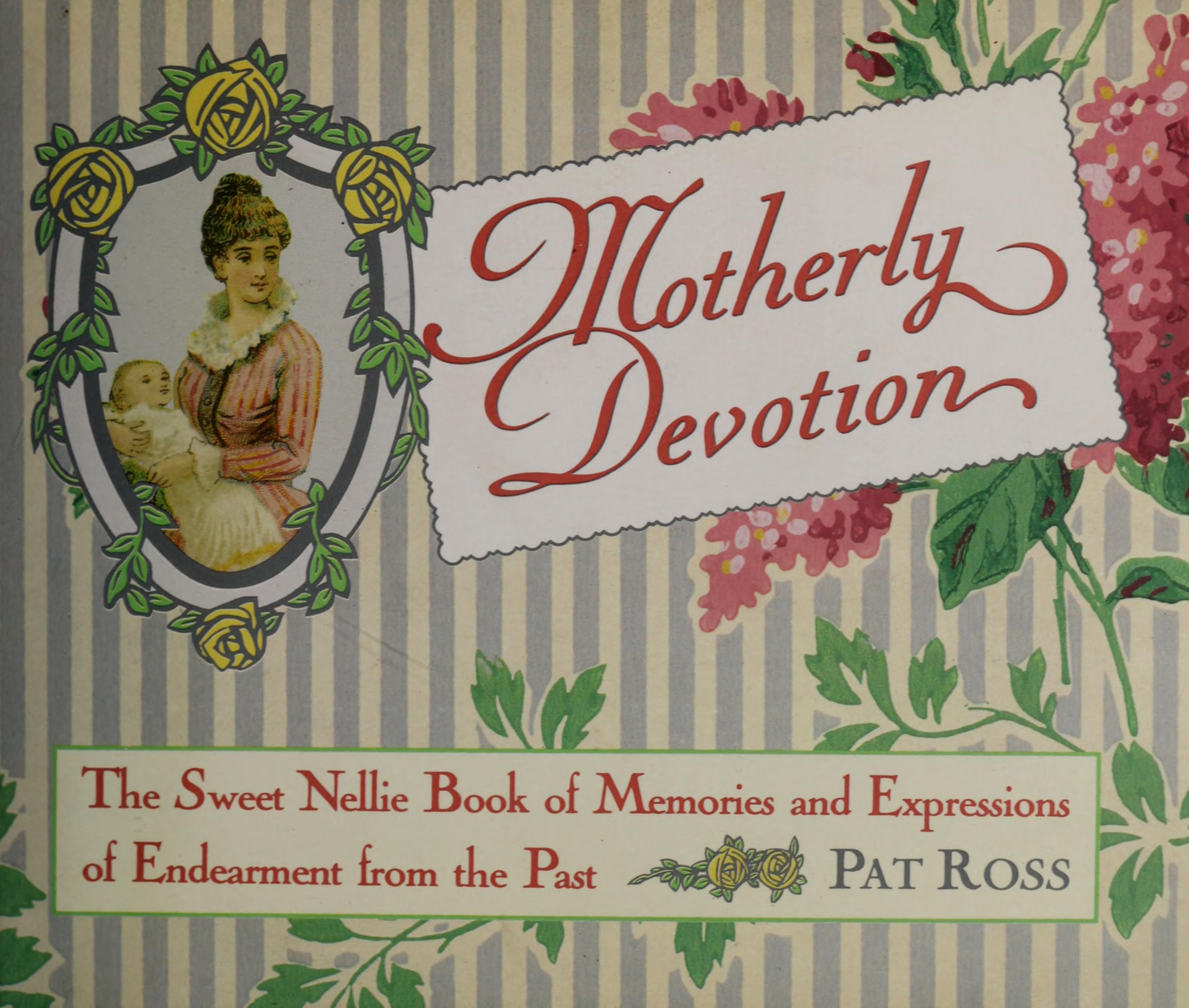 Motherly Devotion