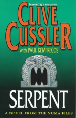 Serpent by Paul Kemprecos and Clive Cussler, ISBN 9780671022167