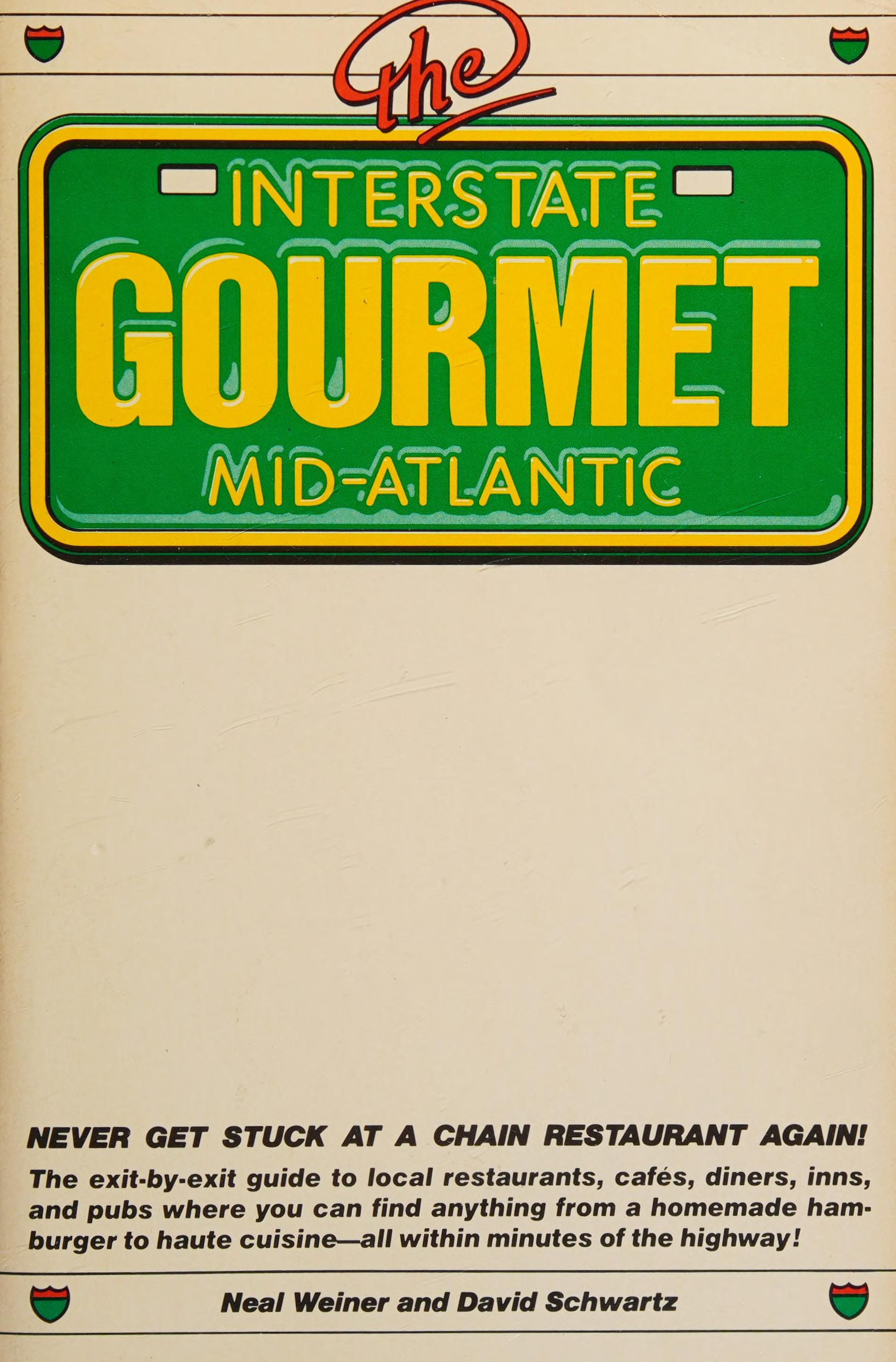 The interstate gourmet--mid-Atlantic