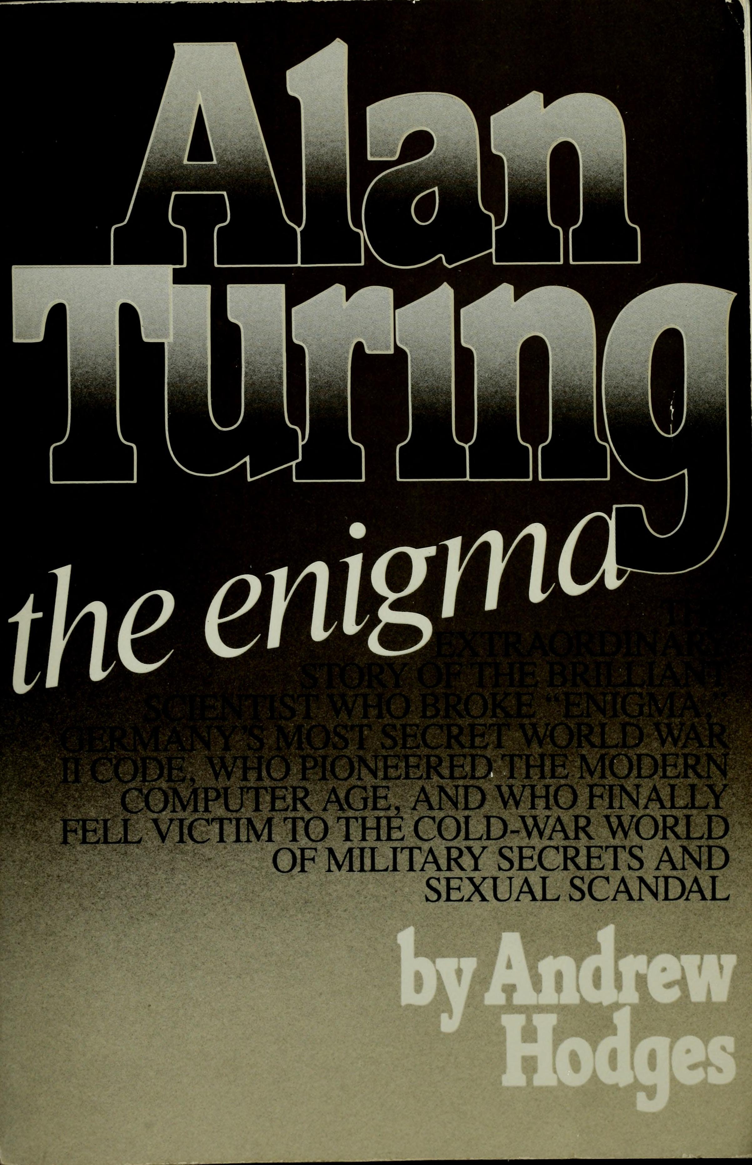 Alan Turing : The Enigma