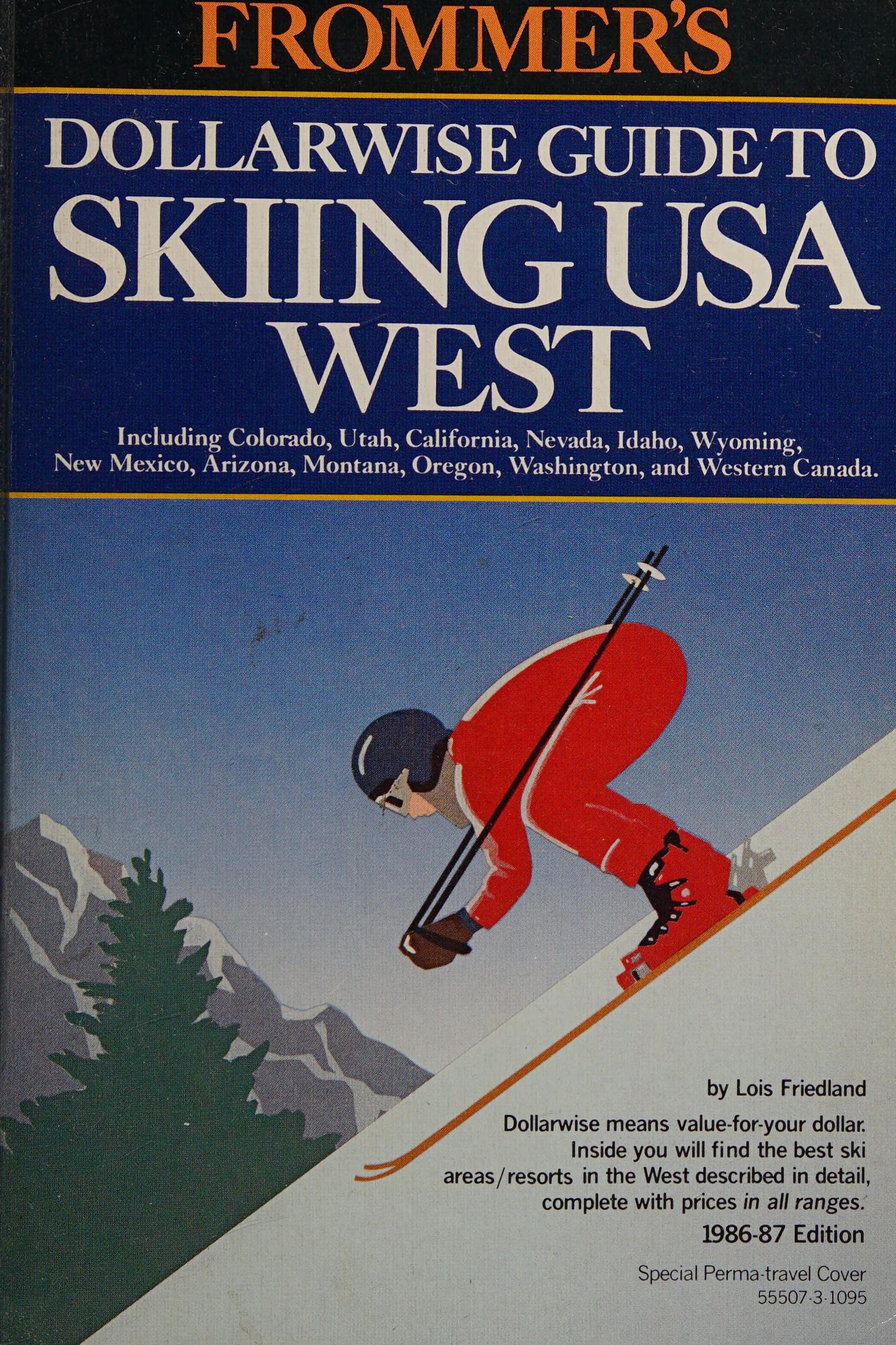 Dollarwise Guide To Skiing U. S. A.: West