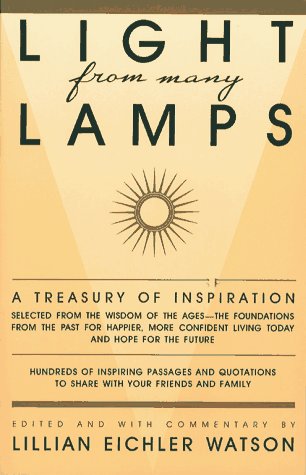 Light From Many Lamps: A Treasury Of Inspiration