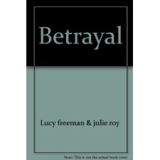 Betrayal