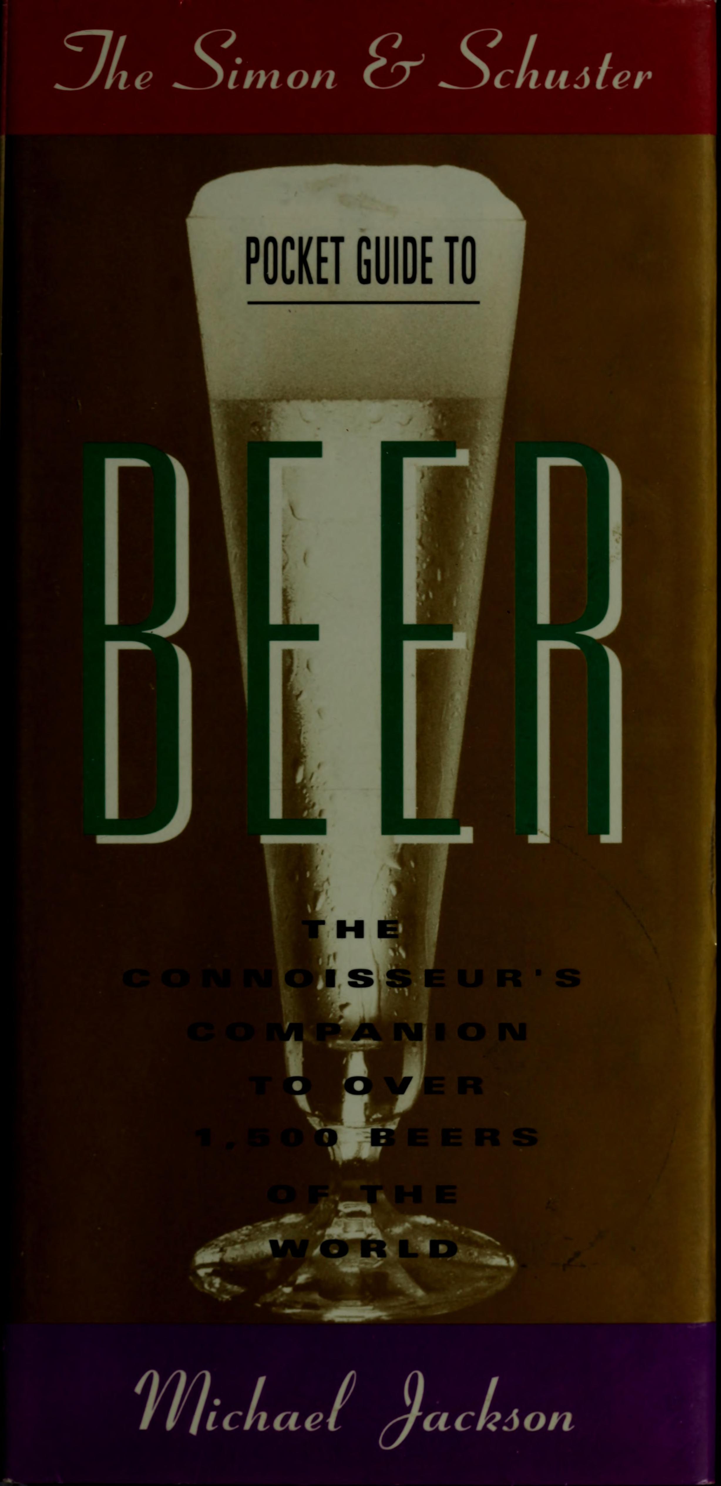 The Simon and Schuster Pocket Guide to Beer