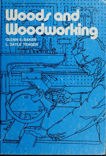 Woods and Woodworking