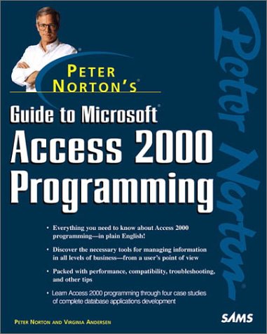 Peter Norton's Guide to Access 2000 Programming