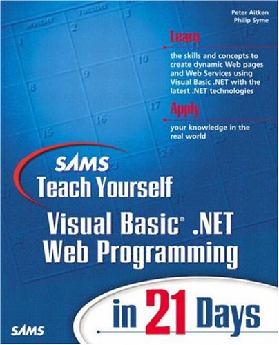 Sams Teach Yourself Visual Basic .NET Web Programming In 21 Days