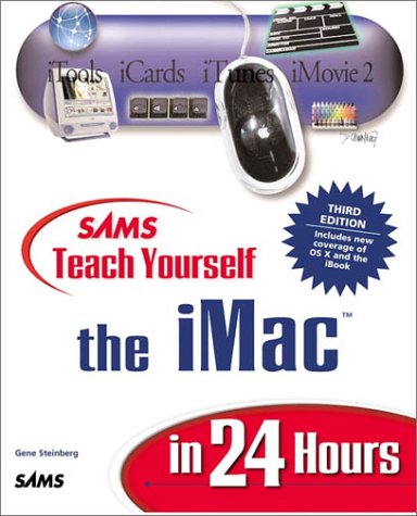 Sams Teach Yourself iMac in 24 Hours 3rd Edition