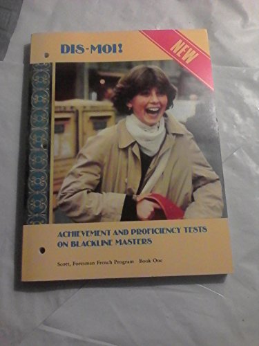 Dis-Moi! Achievement and Proficiency Tests on Blackline Masters