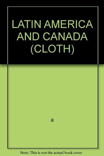 Latin America and Canada
