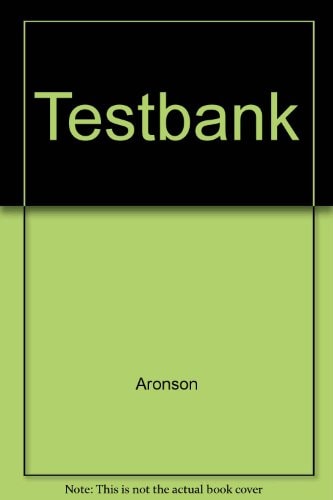 Testbank to Accompany Social Psychology