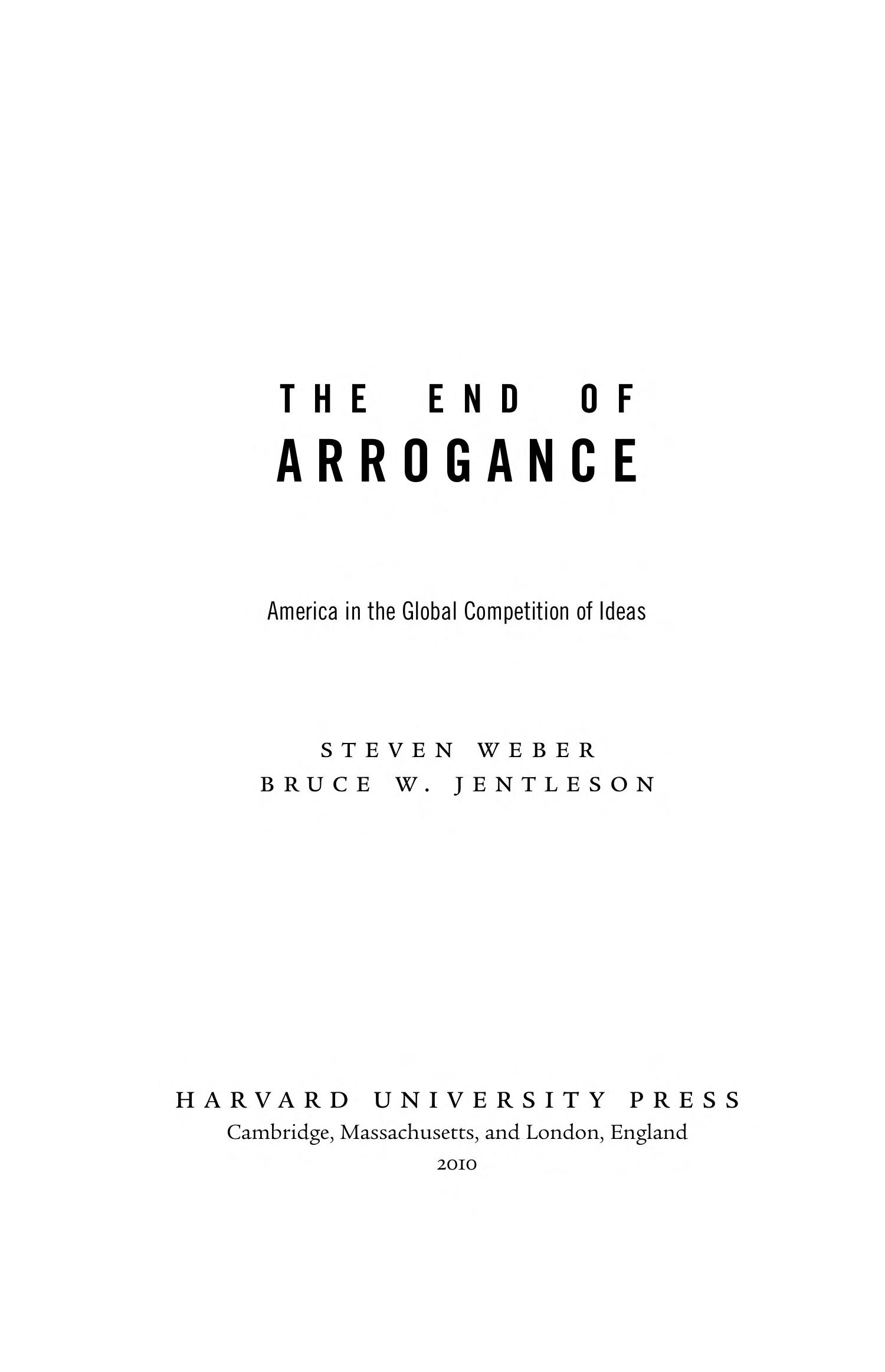The End of Arrogance