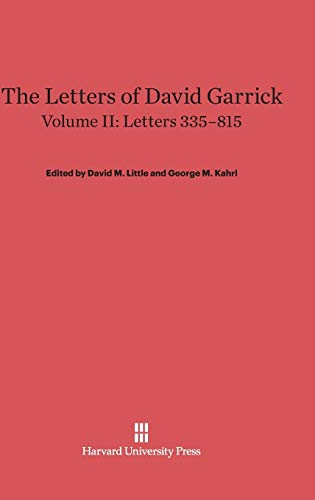 The Letters Of David Garrick, Volume Ii, Letters 335-815