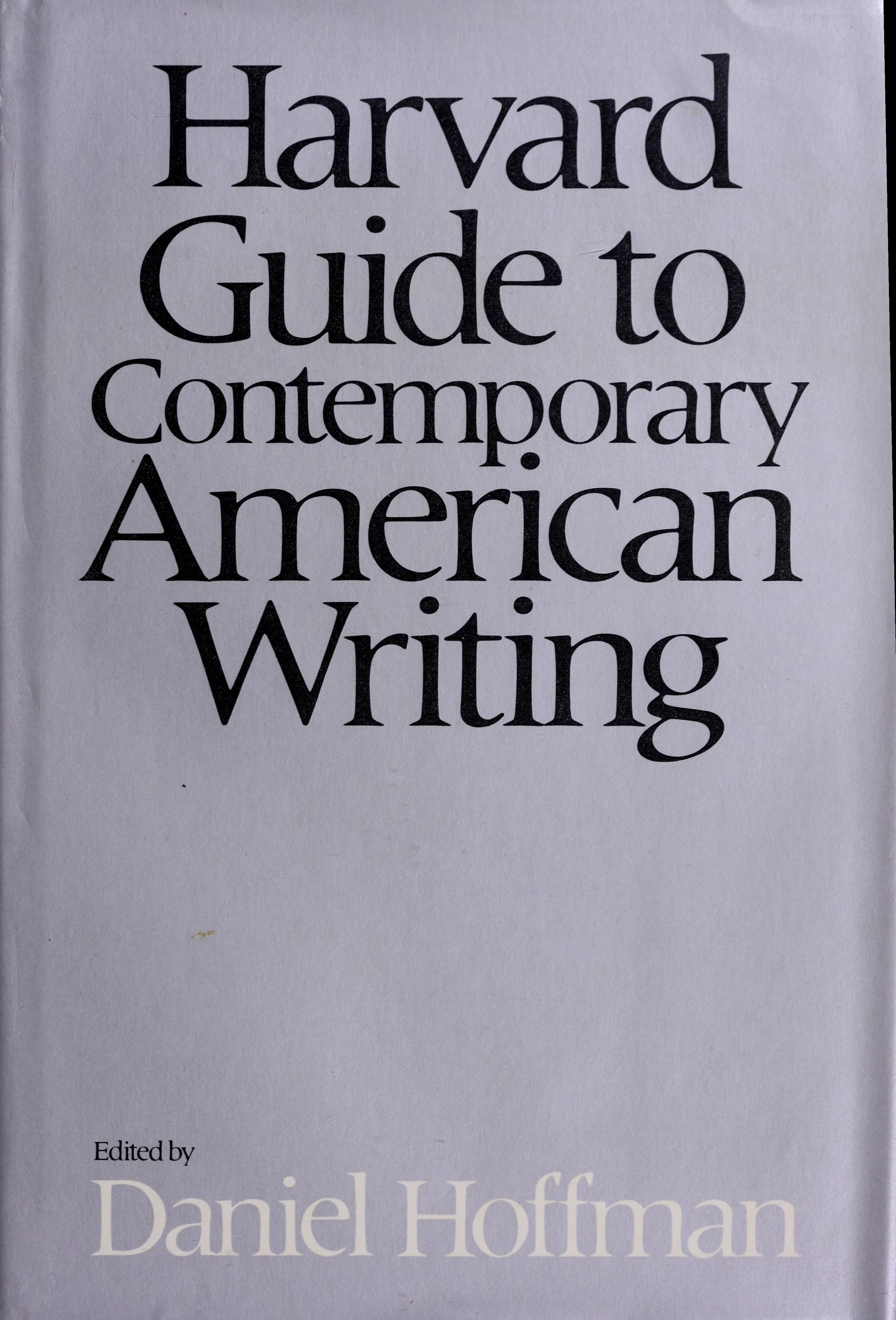 Harvard Guide To Contemporary American Writing