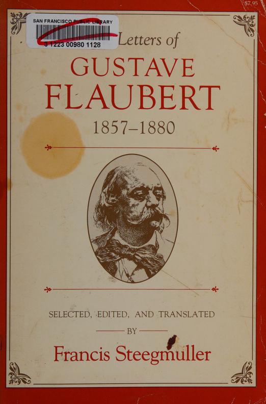 The Letters Of Gustave Flaubert, 1857-1880