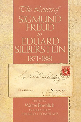 Letters Of Sigmund Freud To Eduard Silberstein, 1871-1881