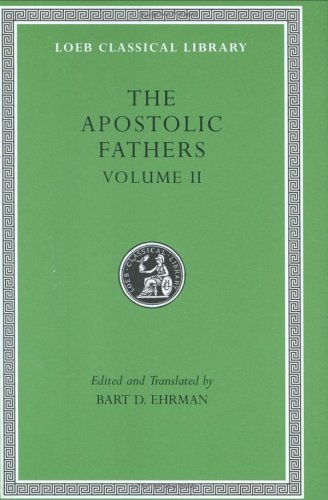 Apostolic Fathers, Volume II