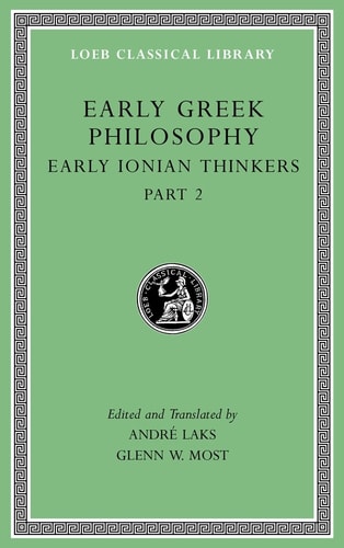Early Greek Philosophy Volume III