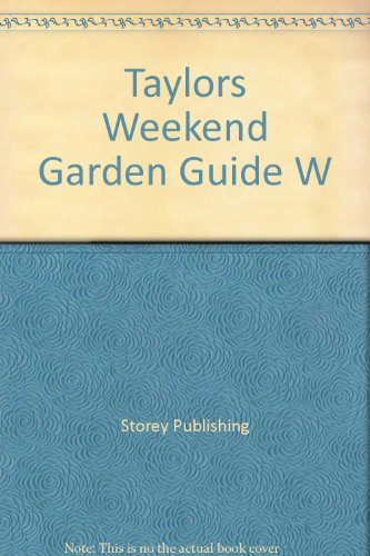 Taylors Weekend Garden Guide W