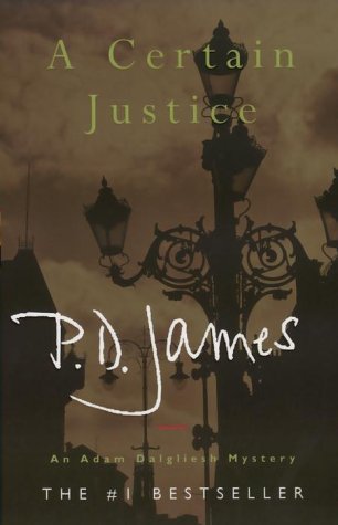 A Certain Justice by P. D. James, ISBN 9780676971682