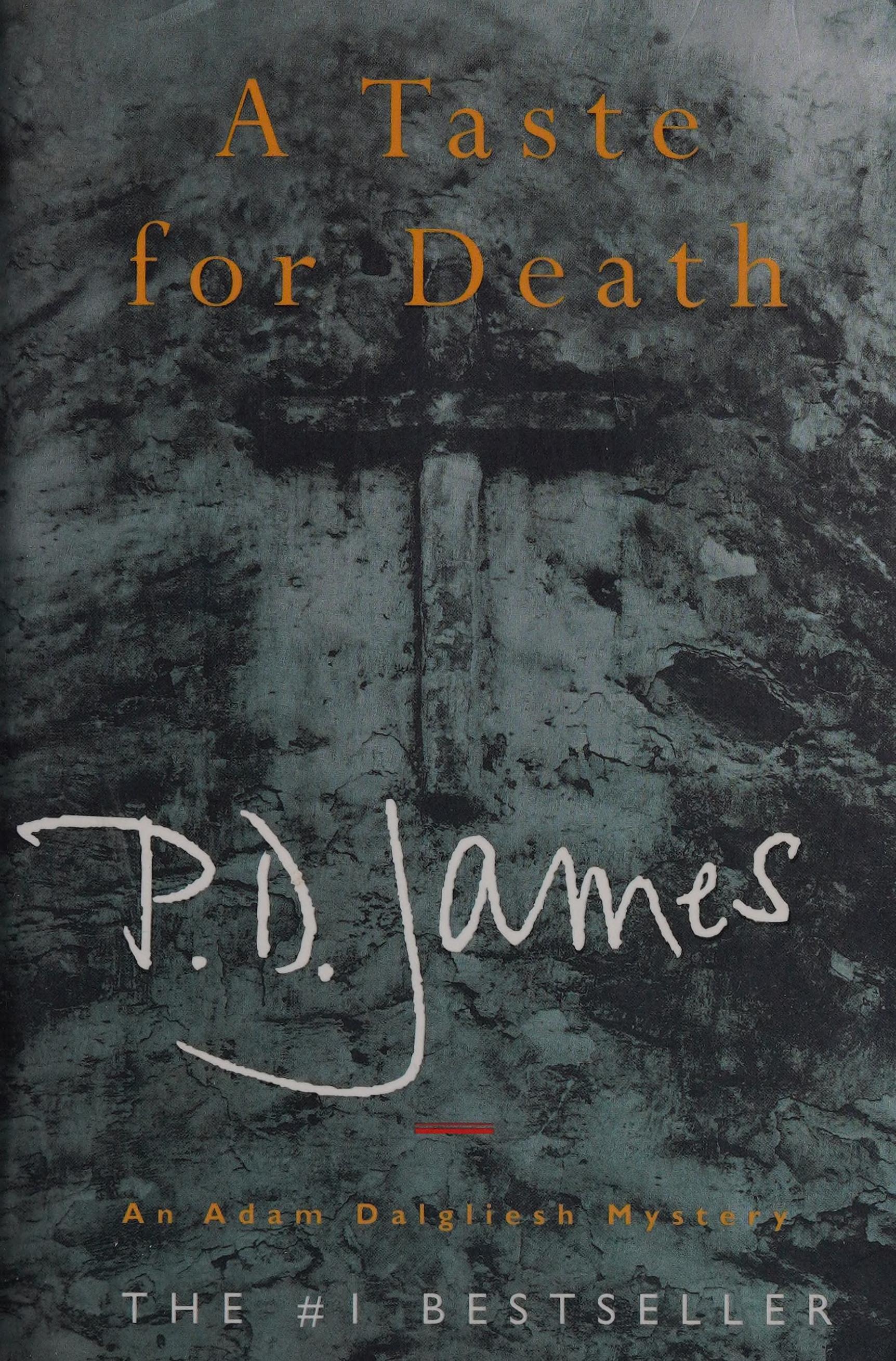 A Taste for Death by P. D. James, ISBN 9780676971880