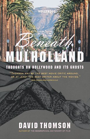 Beneath Mulholland