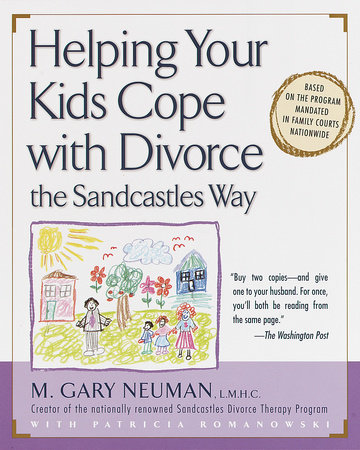 Helping Your Kids Cope With Divorce The Sandcastles Way
