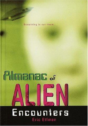 Almanac of Alien Encounters