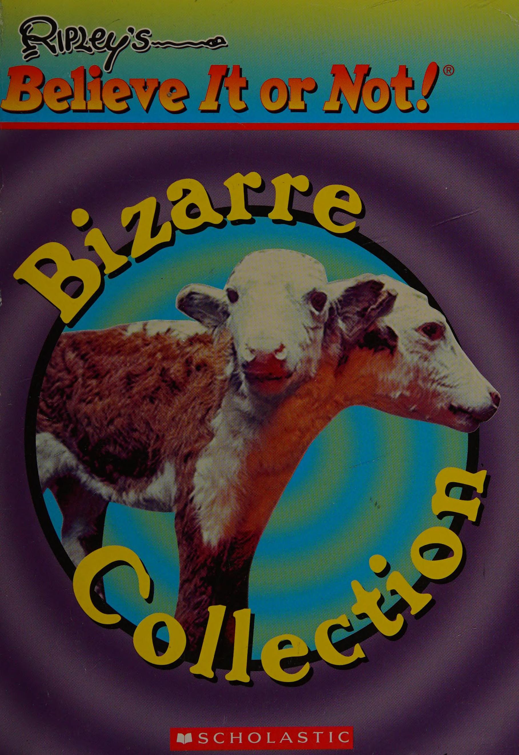 Ripley's Believe It or Not! Bizarre Collection