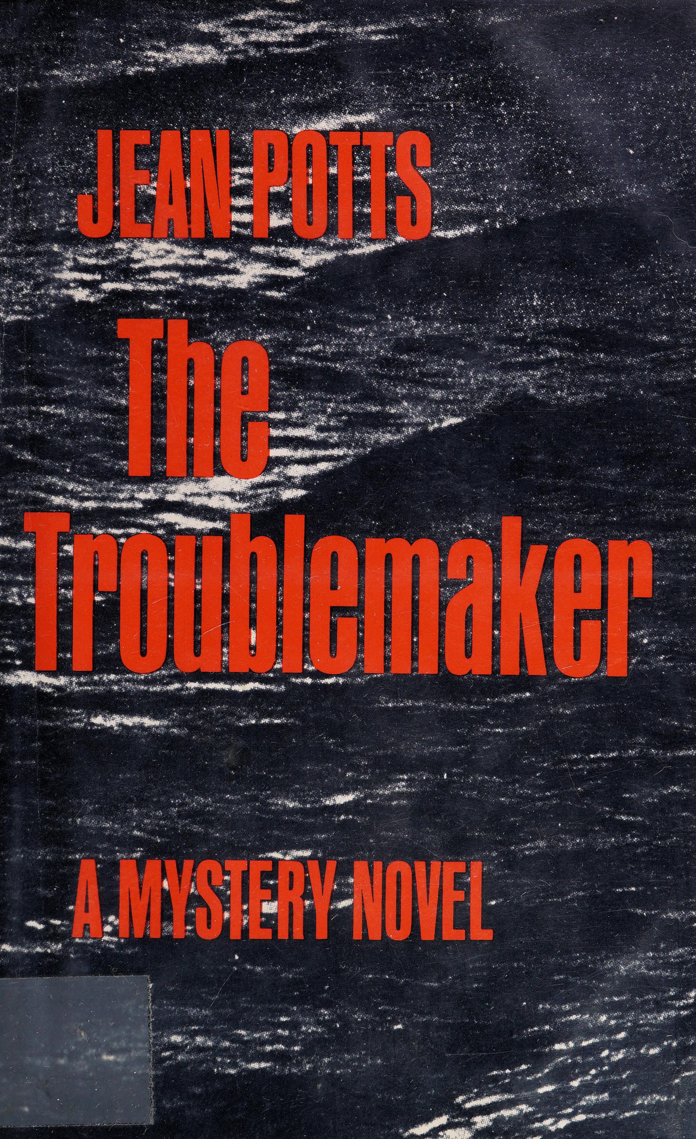 The Troublemaker
