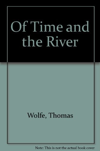 Of Time and the River