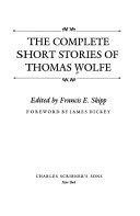 The Complete Short Stories of Thomas Wolfe