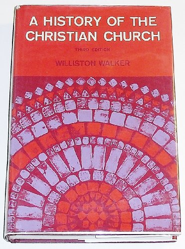 A History of the Christian Church