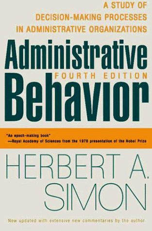 Administrative Behavior, 4th Edition