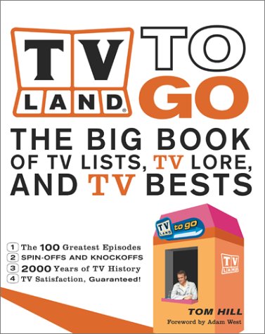 TV Land To Go: The Big Books Of TV Lists, TV Lore, And TV Bests